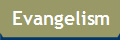 Evangelism